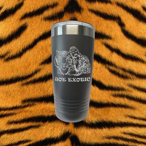 Joe Exotic Laser Engraved 20 Oz Stainless Insulated Tumbler